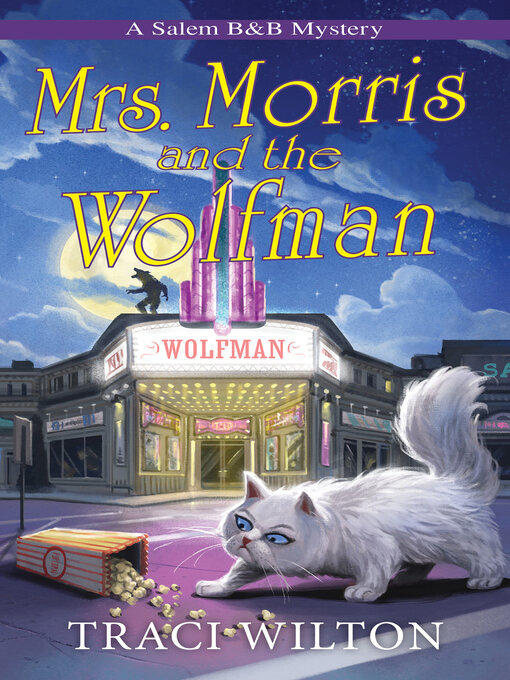 Title details for Mrs. Morris and the Wolfman by Traci Wilton - Wait list